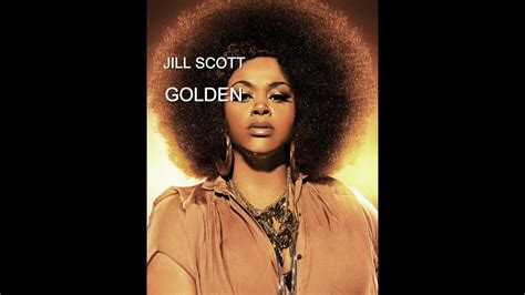 Jill Scott – Golden Lyrics .